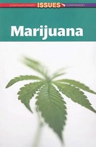 Marijuana (Contemporary Issues Companion) by Joseph Tardiff