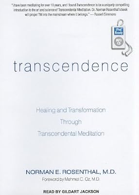 Transcendence: Healing and Transformation Through Transcendental Meditation