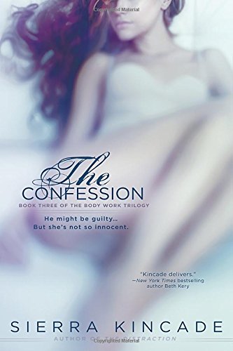The Confession by Sierra Kincade