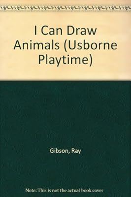 I Can Draw Animals (Usborne Playtime)