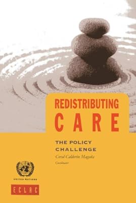 Redistributing Care: The Policy Challenge