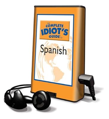 The Complete Idiot's Guide to Spanish (Playaway Adult Nonfiction)