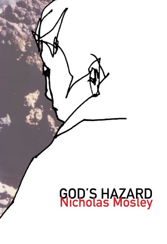 God's Hazard (British Literature) by Nicholas Mosley