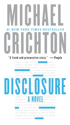 Disclosure: A Novel by Michael Crichton