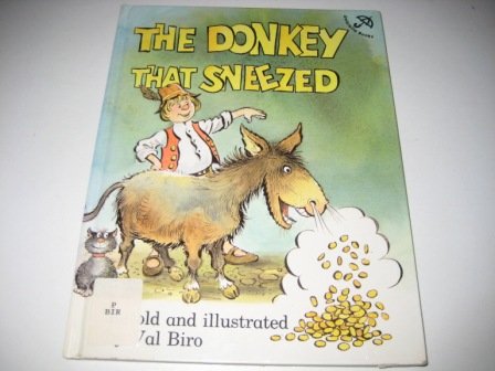 The Donkey That Sneezed by Val Biro