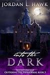Into the Dark