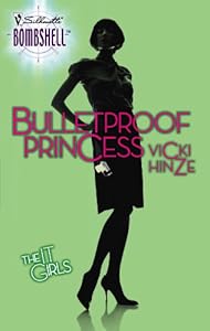 Bulletproof Princess (Silhouette Bombshell)