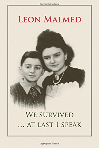 WE SURVIVED ... AT LAST I SPEAK By Leon Malmed **BRAND NEW**