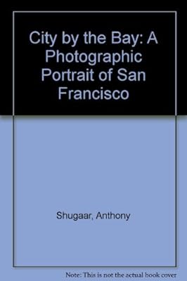 San Francisco: The City by the Bay
