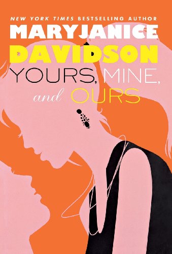 Yours, Mine, and Ours by MaryJanice Davidson
