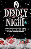 O Deadly Night Volume 3: A Dark MM Charity Anthology