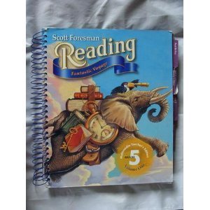 Scott Foresman Reading Fantastic Voyage Multimedia Teacher S Edition Grade 5 Volume One