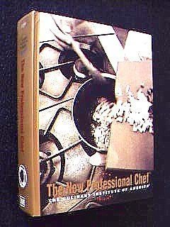 New Professional Chef by The Culinary Institute of America (CIA)