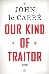 Our Kind of Traitor: A Novel