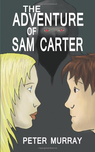 The Adventure of Sam Carter by Peter Murray