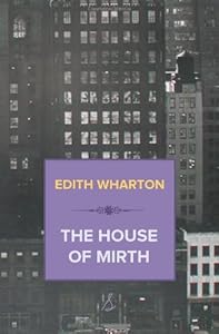The House of Mirth