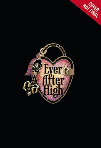 Ever After High: A Wonderlandiful World by Shannon Hale