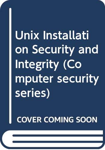 Unix Installation Security and Integrity by David Ferbrache