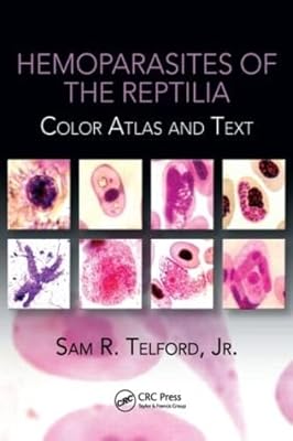 Hemoparasites of the Reptilia: Color Atlas and Text