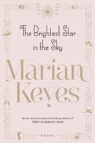 The Brightest Star in the Sky: A Novel by Marian Keyes