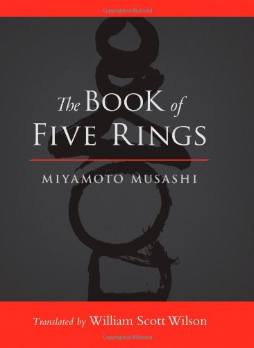 The Book of Five Rings by Miyamoto Musashi