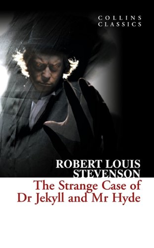 The Strange Case of Dr Jekyll and Mr Hyde by Robert Louis Stevenson