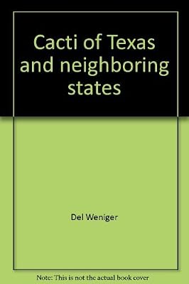 Cacti of Texas and Neighboring States: A Field Guide