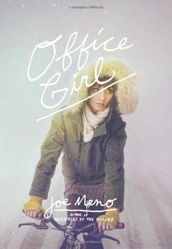 Office Girl by Joe Meno