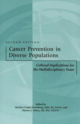 Cancer Prevention in Diverse Populations: Cultural Implications for the Multidisciplinary Team