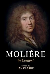 Molière in Context (Literature in Context) by Jan Clarke