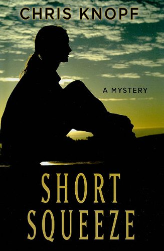 Short Squeeze by Chris Knopf