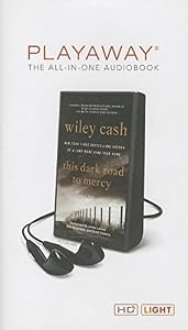 This Dark Road to Mercy