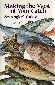 Making the Most of Your Catch by Friederike Schneider