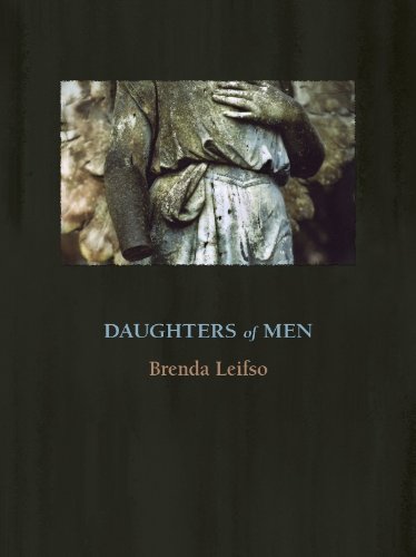 Daughters of Men by Brenda Leifso