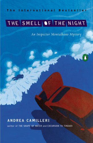 The Smell of the Night (An Inspector Montalbano Mystery) by Andrea Camilleri