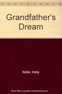 Grandfather's Dream