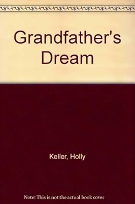 Grandfather's Dream