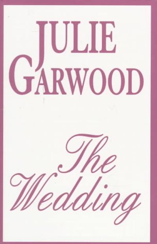 The Wedding by Julie Garwood