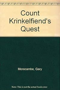 The Tall Tales Of Dracula's Daggers: Count Krinkelfiend's Quest
