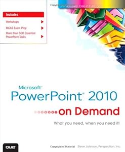 Microsoft PowerPoint 2010 On Demand