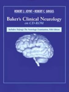 Baker's Clinical Neurology on CD-ROM, 2001 Edition: Includes DeJong's The Neurologic Examination, Sixth Edition (For Windows and Macintosh) by Robert J. Joynt