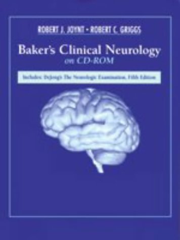 Baker's Clinical Neurology on CD-ROM, 2001 Edition: Includes DeJong's The Neurologic Examination, Sixth Edition (For Windows and Macintosh) by Robert J. Joynt