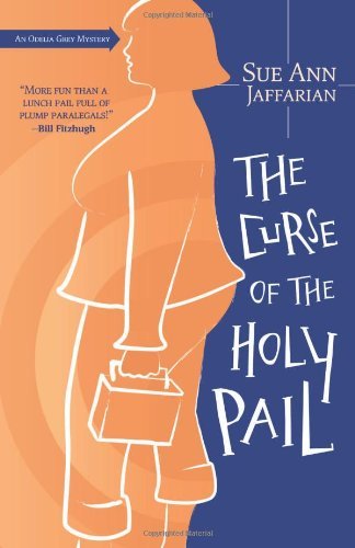 The Curse of the Holy Pail (The Odelia Grey Mysteries) by Sue Ann Jaffarian
