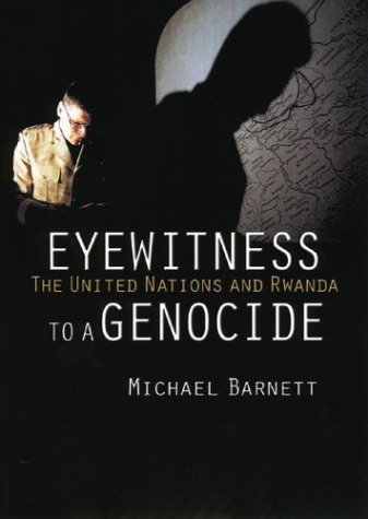 Eyewitness to a genocide by Michael Barnett