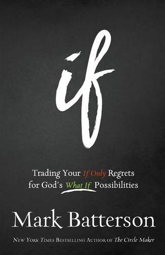 If by Mark Batterson