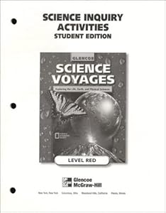 Glencoe Science Voyages Level Red Science Inquiry Activities