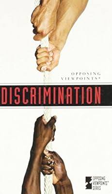 Opposing Viewpoints Series - Discrimination (hardcover edition)