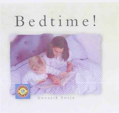 Bedtime (Small Worlds) by Gwenyth Swain