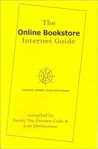 The Online Bookstore Internet Guide by Sandy Van Densen