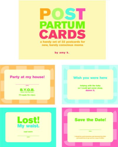 Post Partum Cards: A Handy Set of Postcards for New, Barely Conscious Moms (Potter Style) by Amy Krouse Rosenthal